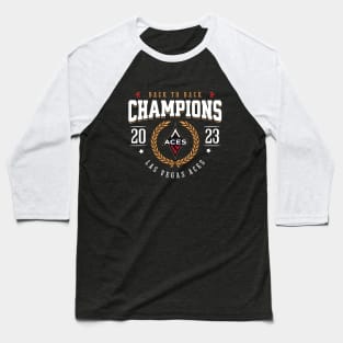 Las Vegas Aces WNBA Back to Back Champions 2023 Baseball T-Shirt